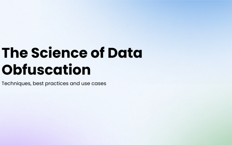 What Is Data Obfuscation? | A Comprehensive Guide from Syntho